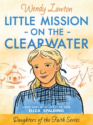 cover image of Little Mission on the Clearwater